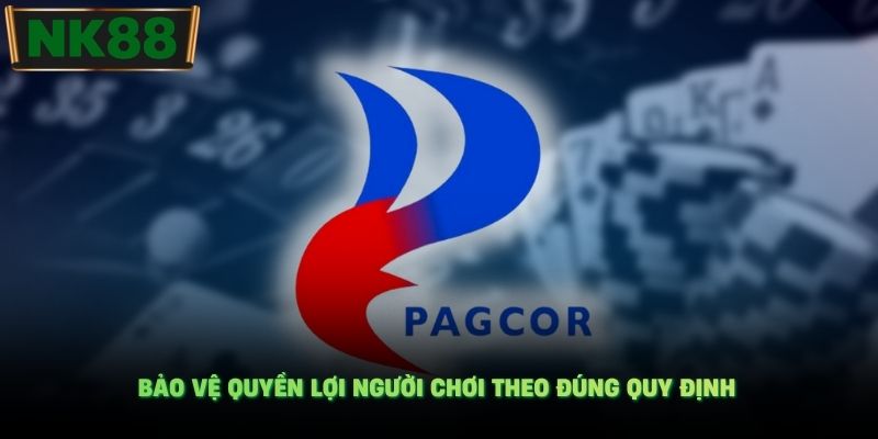 Bảo vệ quyền lợi người chơi theo đúng quy định