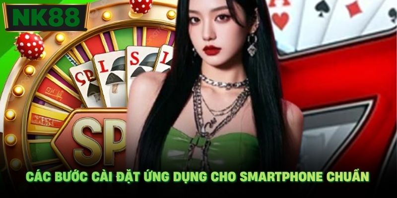 Các bước cài đặt ứng dụng cho smartphone chuẩn