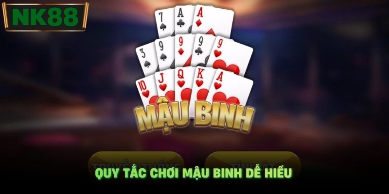 Quy tắc chơi Mậu Binh dễ hiểu