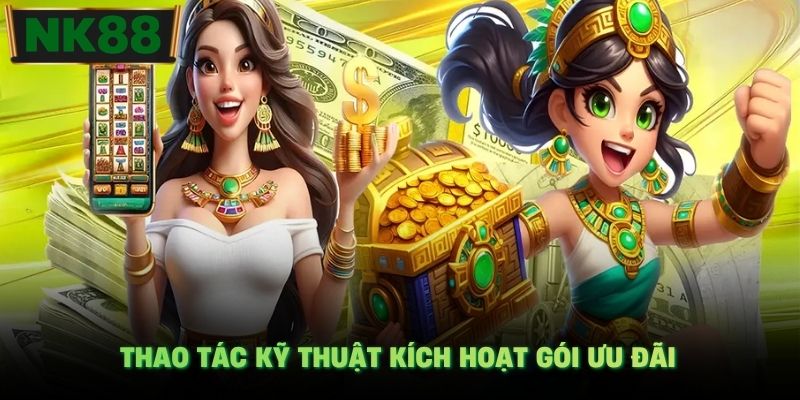 Thao tác kỹ thuật kích hoạt gói ưu đãi